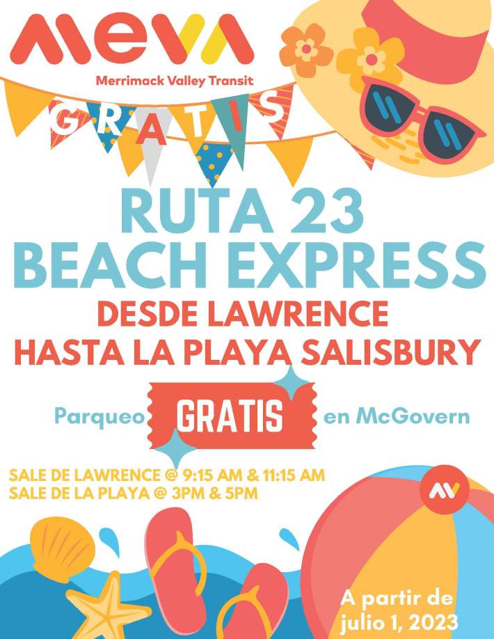 un volante anunciando el nuevo autobús a la playa. El volante dice "MeVa Gratis Ruta 23 Beach Express desde Lawrence Hasta la Playa Salisbury; parqueo gratis en McGovern. Sale de Lawrence @ 9:15 & 11:15 AM, sale de playa @ 3pm & 5pm, a partir julio 1, 2023"