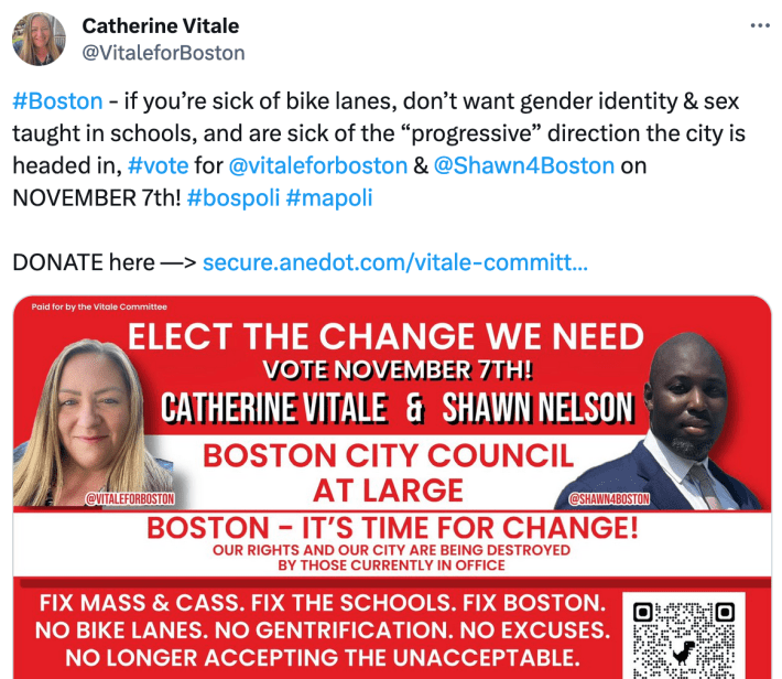 Screenshot of a tweet from Catherine Vitale (@vitaleforboston). The tweet reads: "#Boston- if you're sick of bike lanes, don't want gender identity and sex taught in schools, and are sick of the 'progressive' direction the city is headed in #vote for @vitaleforboston and @shawn4boston on NOV. 7th! #bospoli #mapoli Donate here --> [link]" 

A red-and-white image below shows headshots of the candidates Catherine Vitale (a blonde middle-aged woman, at left) and Shawn Nelson (a bald, Black middle-aged man in a suit, at right).