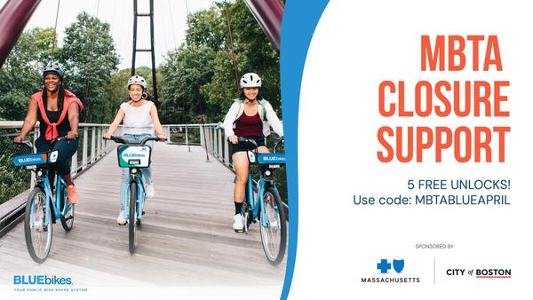 A promotional image announcing free rides on the Bluebikes system during upcoming MBTA subway closures. The right side of the image shows three people riding Bluebikes over the Neponset River Greenway bridge in Mattapan.