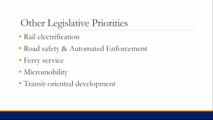 A slide listing transportation-related legislative priorities: rail electrification, road safety and automated enforcement, ferry service, micromobility, and transit-oriented development.